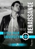 Manaïs Delevoise - Little River University Tome 2 : Renaissance.