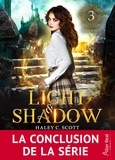 Haley C. Scott - Light & Shadow Tome 3 : Résilience.