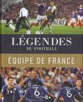Jérôme Bergot et Yohann Hautbois - Légendes du football - L'équipe de France de 1904 à nos jours.