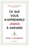  Mark H. McCormack - Ce que vous n'apprendrez jamais à Harvard.