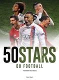 Yohann Hautbois - Les 50 stars du foot.