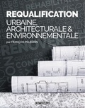 François Pélegrin - Requalification urbaine, architecturale & environnementale.