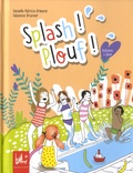 Danielle Patricia Browne et Fabienne Brunner - Splash ! Plouf !.