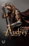 Camille Eusford - Audrey - Livre 2.