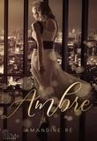Amandine Ré - Ambre - Romance dramatique.
