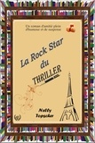 Nelly Topscher - La rock star du thriller.