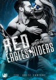 Natacha Marchand - Red eagles riders - Tome 1 - TYR, unité Fantôme.