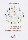 Virginie Molinié - La naturopathie au secours des intestins irritables.