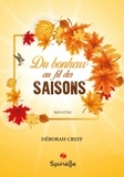 Deborah Creff - Du bonheur au fil des saisons.