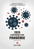 Marie-Elisabeth Sanselme-Cardenas - 2020 L’abécédaire d’une pandémie.