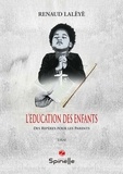 Renaud Lalèyè - L'éducation des enfants.