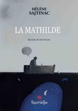 Hélène Sajtinac - La Mathilde.