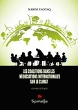 Karim Zaouaq - Les coalitions dans les négociations internationales sur le climat.