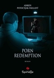 Adrien Potocnjak-Vaillant - Porn redemption.