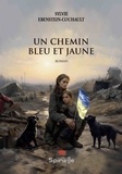 Sylvie Ebenstein-Couhault - Un chemin bleu et jaune.