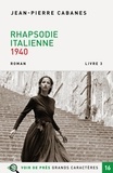 Jean-Pierre Cabanes - Rhapsodie italienne - Livre 3, 1940.