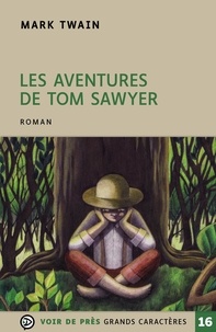 Marc Twain - Les aventures de Tom Sawyer.