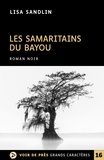 Lisa Sandlin - Les samaritains du bayou.