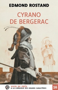 Edmond Rostand - Cyrano de Bergerac.