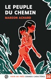 Marion Achard - Le peuple du chemin.