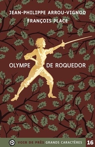 Jean-Philippe Arrou-Vignod et François Place - Olympe de Roquedor.