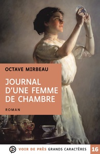 Octave Mirbeau - Le journal d'une femme de chambre.