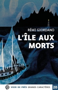 Rémi Giordano - L'île aux morts.