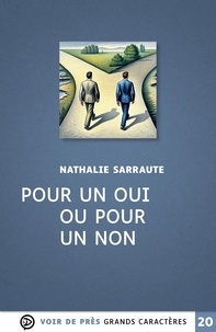 Nathalie Sarraute - Pour un oui ou pour un non.