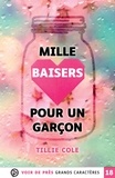 Tillie Cole - Mille baisers pour un garçon.