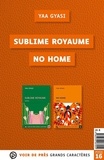 Yaa Gyasi - Sublime royaume ; No home - Pack en 2 volumes.