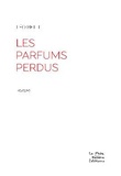 Léo Betti - Les parfums perdus.