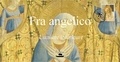 Ludovic Iacovo - Fra Angelico - Lumière intérieure.