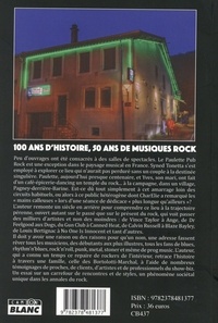 Paulette Pub Rock - 343 rue Régina Kricq. 100 ans d'histoire, 50 ans de musiques rock
