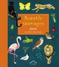Anne Baudier et Rebecca Romeo - Beautés sauvages faune - Avec 1 poster.