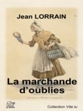 Jean Lorrain - La marchande d'oublies.