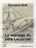 Fernand Hue - Le mariage du père Lecornec.