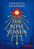Samantha Shannon - The Bone Season Tome 1 : Saison d'os - Avec le préquel inédit "La rêveuse pâle".