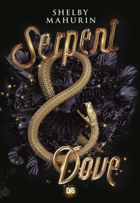 Shelby Mahurin - Serpent & Dove Tome 1 : .