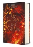 Elle Cosimano - Les Saisons de la Tempête Tome 2 : Les Saisons du Chaos.