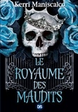 Kerri Maniscalco et Nicolas Ancion - Le Royaume des maudits (e-book) - Tome 02.