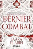 Saara El-Arifi - Le Dernier Combat - Tome 1.