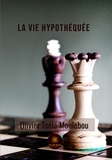 Olivier Tsele-Moulebou - La vie hypothéquée.