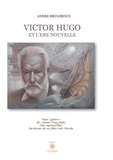 André Brugiroux - Victor Hugo et l'ère nouvelle.