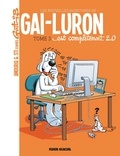 André Amouriq et  Sti - Les nouvelles aventures de Gai-Luron Tome 3 : Gai-Luron est complètement 2.0.