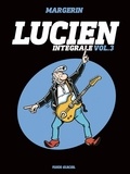 Frank Margerin - Lucien Intégrale Tome 3 : .
