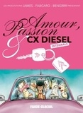  Fabcaro et  BenGrrr - Amour, Passion et CX diesel Intégrale : .