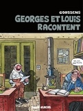  Goossens - Georges et Louis romanciers : Georges et Louis racontent.