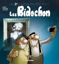 Christian Binet et Patrick Ramade - Un 3e jour au musée avec Les Bidochon.