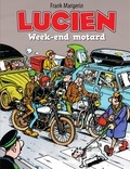  Margerin - Lucien - Tome 8 - Week-end motard.