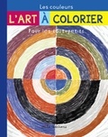 Caroline Larroche et Thomas Tessier - Les couleurs.